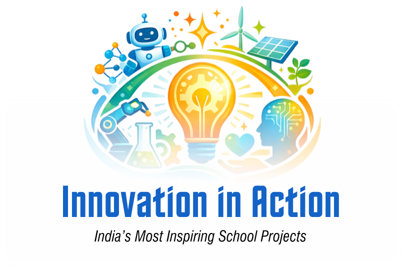 Innovation in Action: India's Most Inspiring Projects